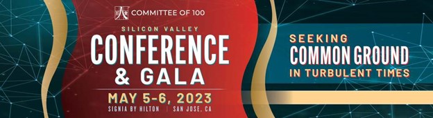 MEDIA ALERT: 2023 Committee of 100 Conference &amp; Gala “Seeking Common Ground in Turbulent Times”