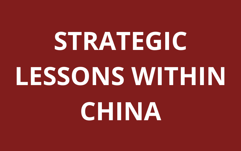 Strategic Lessons from within China