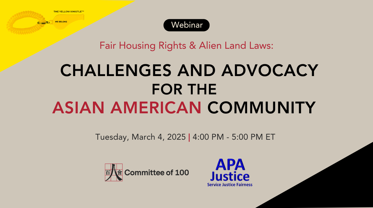 Fair Housing Rights & Alien Land Laws: Challenges and Advocacy for the Asian American Community
